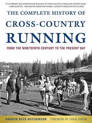 cover image of The Complete History of Cross-Country Running: From the Nineteenth Century to the Present Day